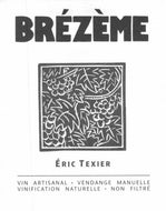 Côtes-du-Rhône Rouge "Brézème" Eric Texier 2022